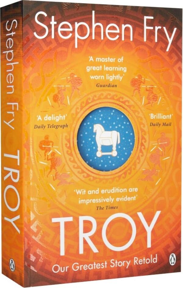 Troy. Our Greatest Story Retold Stephen Fry / Стивен Фрай 9781405944465-2