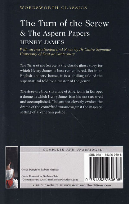 Turn of the Screw & The Aspern Papers / Turn of the Screw & The Aspern Papers Генри Джеймс 978-1-85326-069-8-2
