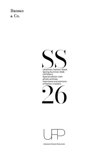 Ukrainian Fashion Week SS26 CATWALK / Ukrainian Fashion Week SS26 CATWALK Julia Brosko / Юлія Броско 9786179554612-1