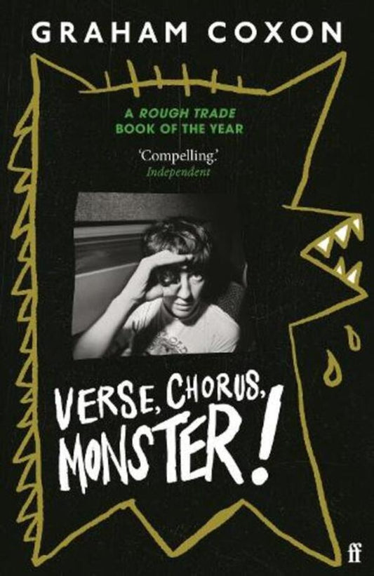 Verse, Chorus, Monster! Graham Coxon / Грэм Коксон 9780571374311-1