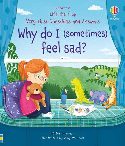 Very First Questions & Answers: Why do I (sometimes) feel sad? / Very First Questions & Answers: Why do I (sometimes) feel sad? Кэйти Дэйнс 9781803703213-1