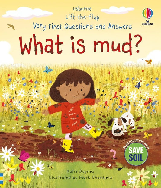 Very First Questions and Answers. What is mud? / Very First Questions and Answers. What is mud? Кэйти Дэйнс 9781803708126-1