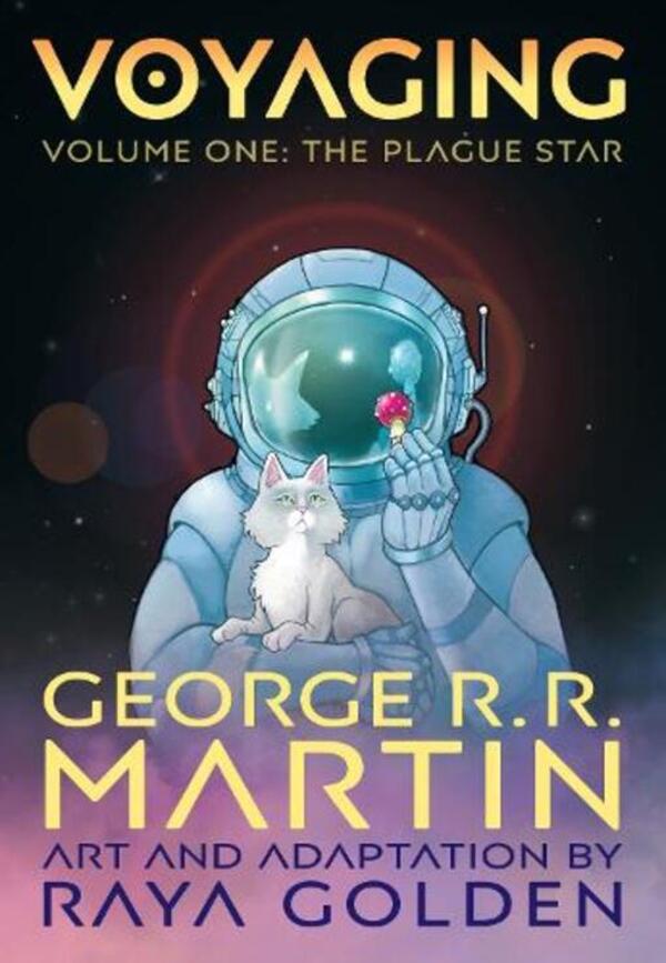 Voyaging, Volume One: The Plague Star / Voyaging, Volume One: The Plague Star Джордж Р. Р. Мартин 9780008658946-1