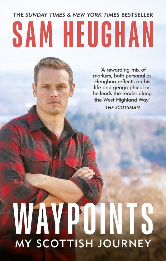 Waypoints. My Scottish Journey Sam Heughan / Сэм Хьюэн 9781804190296-1