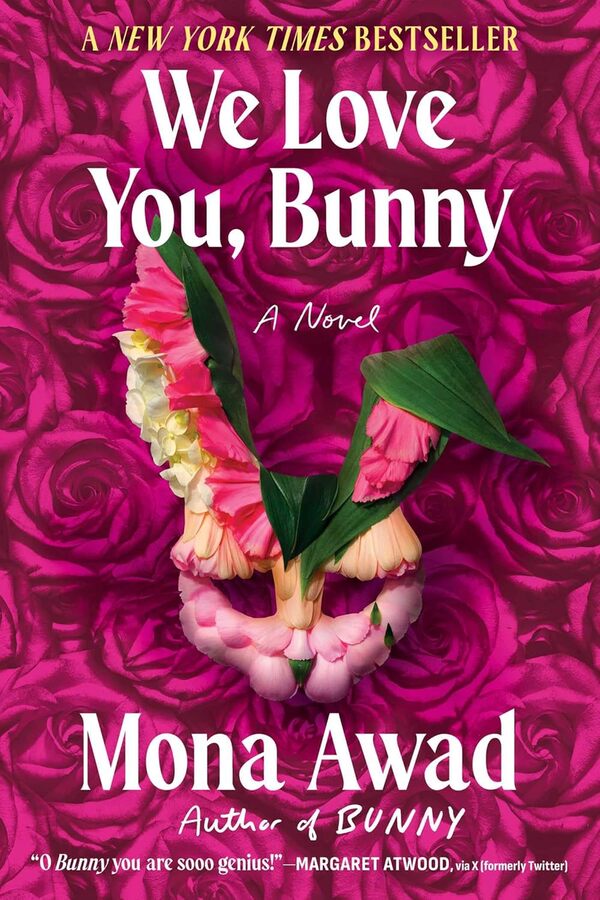 We Love You, Bunny Mona Awad - Мона Авад 9781398535183-1
