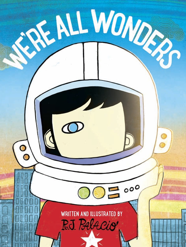 We're All Wonders / We're All Wonders Р. Дж. Паласио 9780141386416-1
