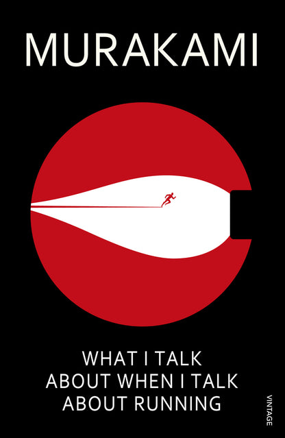 What I Talk About When I Talk About Running Haruki Murakami / Харуки Мураками 9780099526155-1