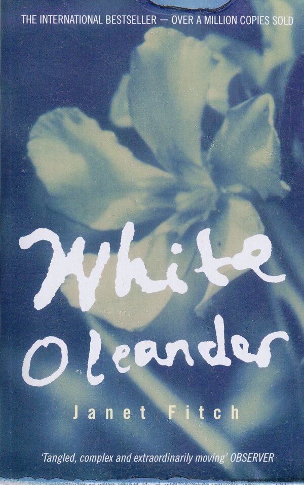 White Oleander Janet Fitch / Джанет Фитч 9781860498046-1