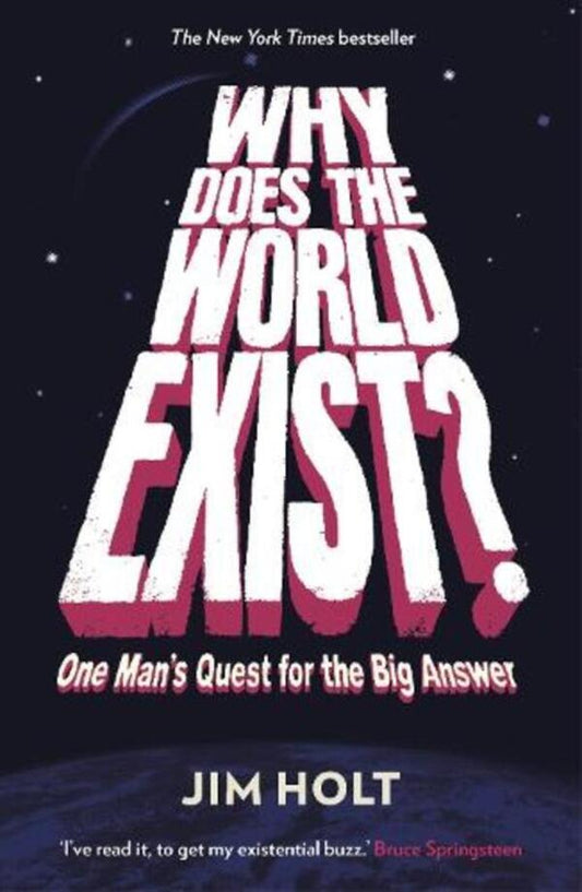 Why Does The World Exist?: One Man's Quest For The Big Answer Jim Holt / Джим Холт 9781846682452-1