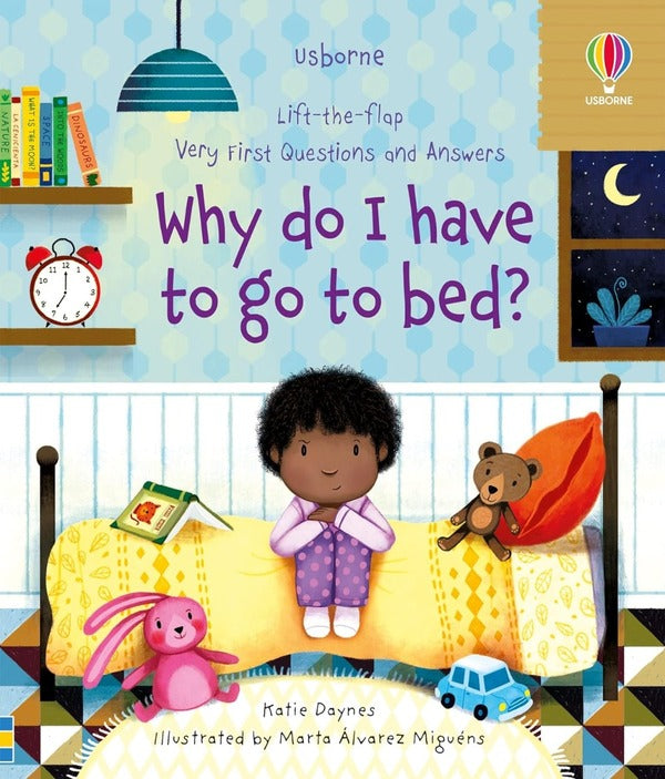 Why do I have to go to bed? / Why do I have to go to bed? Кэйти Дэйнс 978-1-4749-9790-4-1