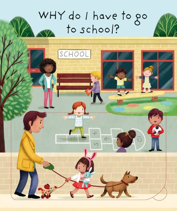 Why do I have to go to school? / Why do I have to go to school? Кэйти Дэйнс 9781474997911-3