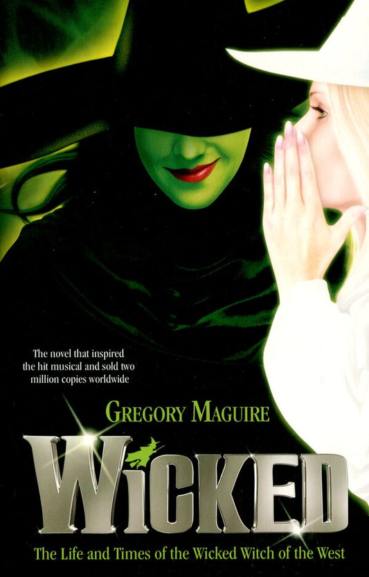 Wicked / Wicked Грегори Магвайр 9780-7553-3160-4-1