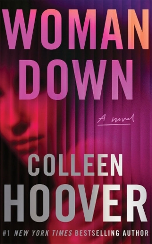 Woman Down Colleen Hoover - Коллин Гувер 9781542025614-1