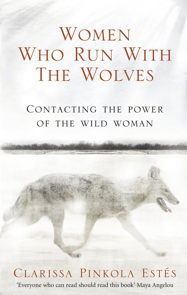 Women Who Run With The Wolves / Women Who Run With The Wolves Кларисса Пинкола Эстес 9781846041099-1