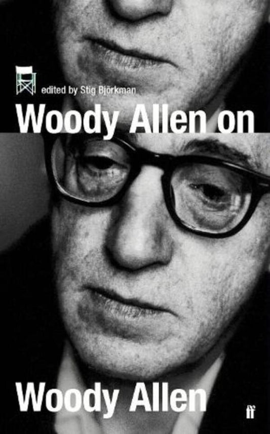 Woody Allen On Woody Allen: In Conversation With Stig Bjorkman Woody Allen / Вуди Аллен 9780571223176-1