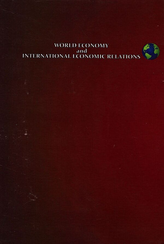 World Economy and International Economic Relations. International Scientific Collection. Volume 3 / World Economy and International Economic Relations. International Scientific Collection. Volume 3  978-611-01-1615-2-2
