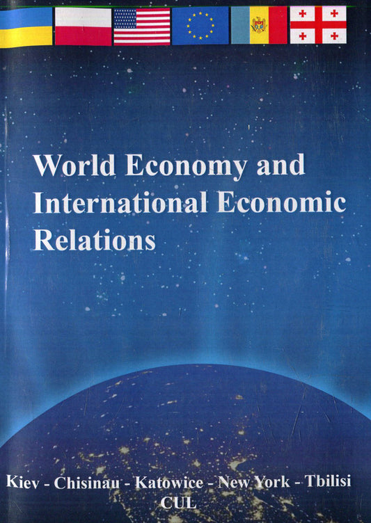 World Economy and Internet-Internal Economic Relations: Training manual / World Ekonomy and Internetinal Economic Relations: Training manual  978-611-01-0744-0-1