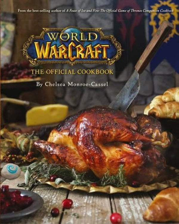 World Of Warcraft The Official Cookbook Chelsea Monroe-Kassel / Челси Монро-Кассель 9781785654343-1