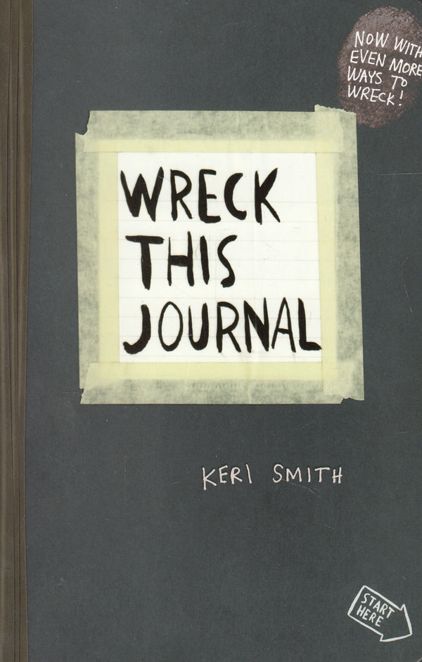 Wreck This Journal: To Create is to Destroy, Now With Even More Ways to Wreck! / Wreck This Journal: To Create is to Destroy, Now With Even More Ways to Wreck! Кери Смит 9780141976143-1