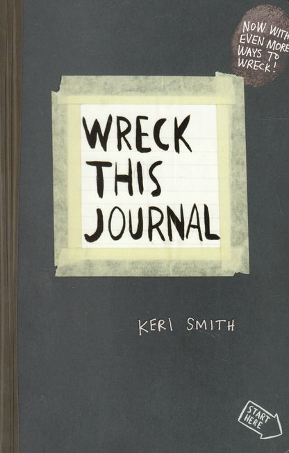 Wreck This Journal: To Create is to Destroy, Now With Even More Ways to Wreck! / Wreck This Journal: To Create is to Destroy, Now With Even More Ways to Wreck! Кери Смит 9780141976143-1
