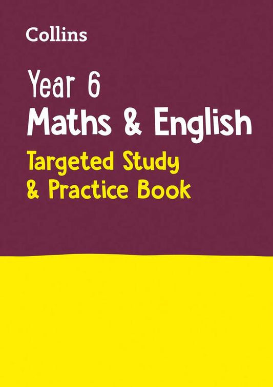 Year 6. Maths and English. KS2 Targeted Study & Practice Book For the 2021 Tests / Year 6. Maths and English. KS2 Targeted Study & Practice Book For the 2021 Tests  9780008398828-1