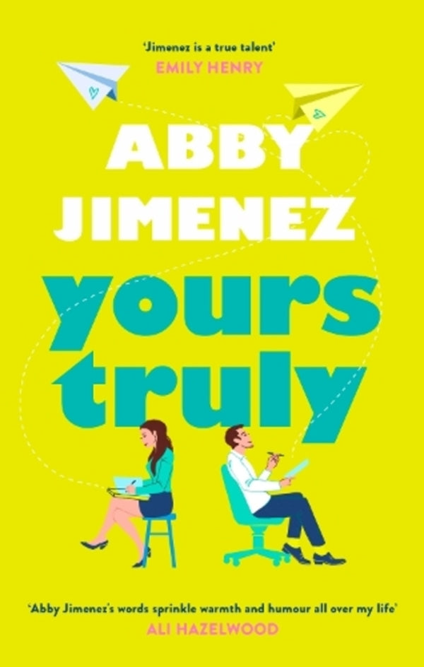 Yours Truly: A Charming And Hilarious Second-Chance Rom-Com From The Author Of The Friend Zone Abby Jimenez - Эбби Хименес 9780349433820-1