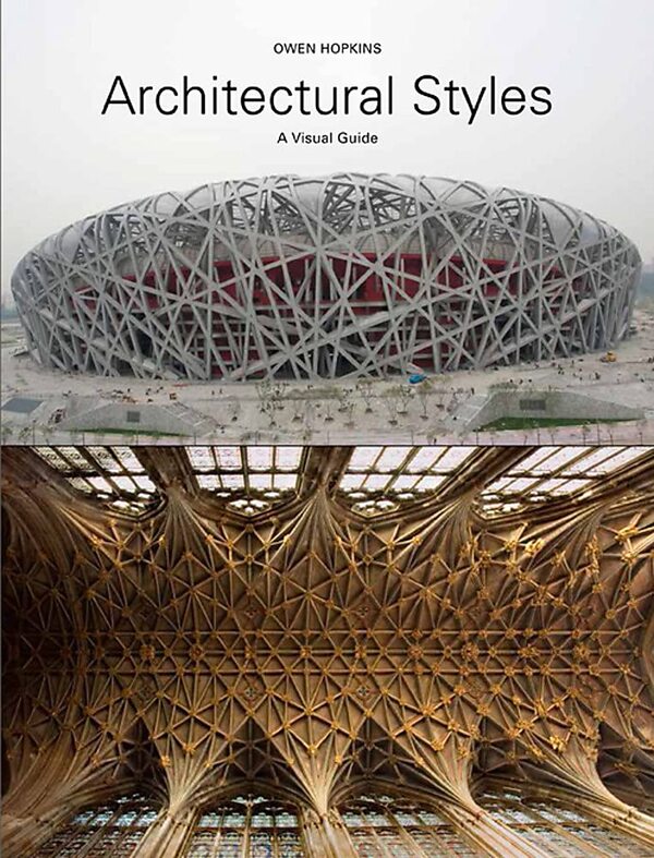 architectural styles. A Visual Guide / Architectural Styles. A Visual Guide Оуэн Хопкинс 9781780671635-1
